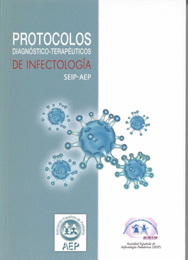 PROTOCOLOS DIAGNOSTICO-TERAPEUTICOS DE INFECTOLOGIA SEIP-AEP