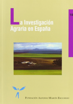 INVESTIGACION AGRARIA EN ESPAÑA. LA