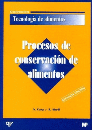 PROCESOS DE CONSERVACION DE ALIMENTOS 2ª EDICION