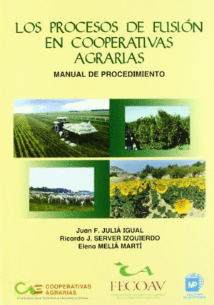 PROCESOS DE FUSION EN COOPERATIVAS AGRARIAS, LOS
