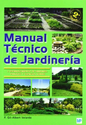 MANUAL TECNICO JARDINERIA 1 (2/E) ESTABLECIMIENTO DE JARDINES