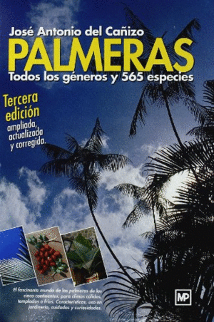 PALMERAS TODOS LOS GENEROS Y 565 ESPECIES (3 ED.)