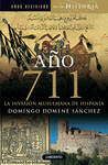 AÑO 711 LA INVASION MUSULMANA DE HISPANIA