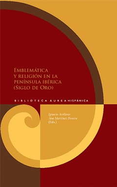 EMBLEMATICA Y RELIGION EN LA PENINSULA IBERICA (SIGLO DE ORO)