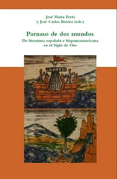 PARNASO DE DOS MUNDOS DE LITERATURA ESPAÑOLA E HISPANOAMERICANA