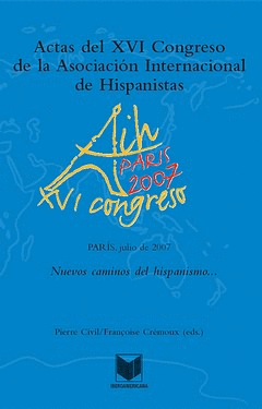ACTAS DEL XVI CONGRESO DE LA ASOCIACION INTERNACIONAL HISPANISTAS