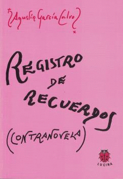 REGISTRO DE RECUERDOS(CONTRANOVELA).