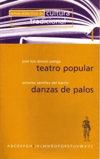 TEATRO POPULAR DANZAS DE PALOS