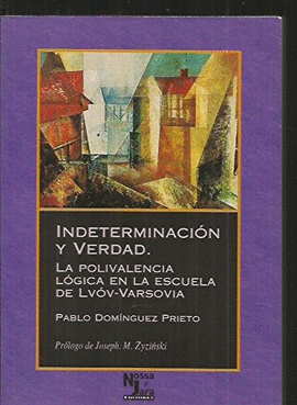 INDETERMINACION Y VERDAD NOSSA Y JARA EDITORES