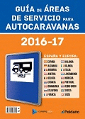 GUIA DE AREAS DE SERVICIO PARA AUTOCARAVANAS 2016-17 ESPAÑA Y EUROPA