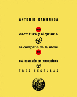 ESCRITURA Y ALQUIMIA/LA CAMPANA DE LA NIEVE +CD+DVD