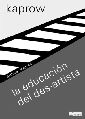 EDUCACION DEL DES ARTISTA, LA