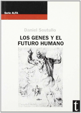 GENES Y EL FUTURO HUMANO