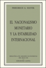NACIONALISMO MONETARIO Y LA ESTABILIDAD INTERNACIONAL