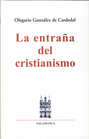 ENTRAÑA DEL CRISTIANISMO, LA 3ªEDICION