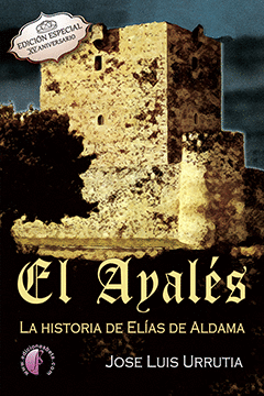 AYALES, EL LA HISTORIA DE ELIAS DE ALDANA