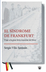 SINDROME DE FRANKFURT, EL
