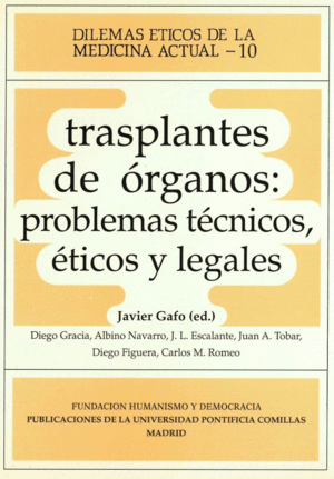 TRASPLANTES DE ORGANOS:PROBLEMAS TECNICOS,ETICOS Y LEGALES