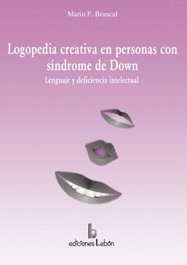LOGOPEDIA CREATIVA EN PERSONAS CON SINDROME DE DOWN