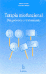 TERAPIA MIOFUNCIONAL DIAGNOSTICO Y TRATAMIENTO +CD
