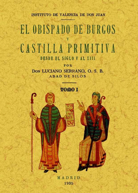 OBISPADO DE BURGOS Y CASTILLA PRIMITIVA 3 TOMOS