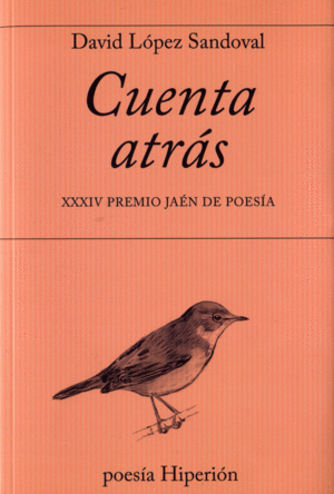 CUENTA ATRAS 743 (XXXIV PREMIO JAEN DE POESIA)