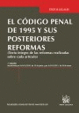 CODIGO PENAL DE 1995 Y SUS PORTERIORES REFORMAS 7ªED.