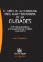 PAPEL DE LA CIUDADANIA EN EL AUGE Y DECADENCIA DE LAS CIUDADES,EL