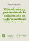 VIDEOCAMARAS Y PREVENCION DE LA DELINCUENCIA EN LUGARES PUBLICOS