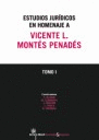 ESTUDIOS JURIDICOS EN HOMENAJE A VICENTE L.MONTES PENADES(2 TOMOS