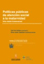 POLITICAS PUBLICAS DE ATENCION SOCIAL A LA MATERNIDAD