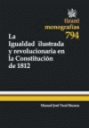 IGUALDAD ILUSTRADA Y REVOLUCIONARIA EN LA CONSTITUCION 1812. 794
