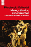IDEAS, CALCULOS, EXPERIMENTOS. CAPITULOS DE LA HISTORIA DE LA...