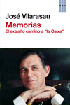 MEMORIAS EL EXTRAÑO CAMINO A LA CAIXA