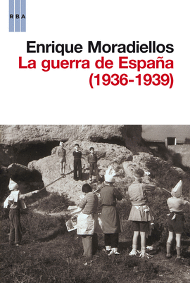 GUERRA DE ESPAÑA 1936-1939, LA