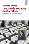 BEBÉS ROBADOS DE SOR MARÍA, LOS