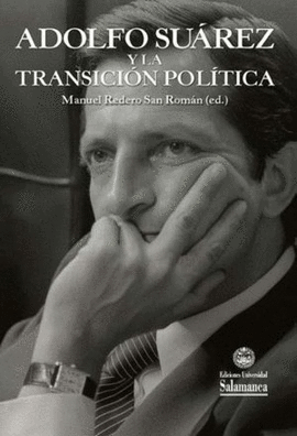 ADOLFO SUÁREZ Y LA TRANSICIÓN POLÍTICA 19