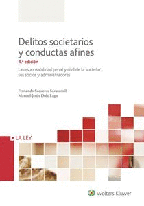 DELITOS SOCIETARIOS Y CONDUCTAS AFINES, 4ª EDICIÓN