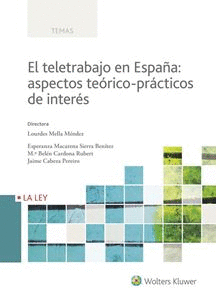 EL TELETRABAJOEN ESPAÑA: ASPECTOS TEORICO-PRACTICOS DE INTERES