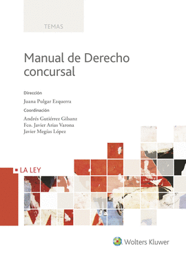 MANUAL DE DERECHO CONCURSAL, 1ª EDICIÓN SEPTIEMBRE