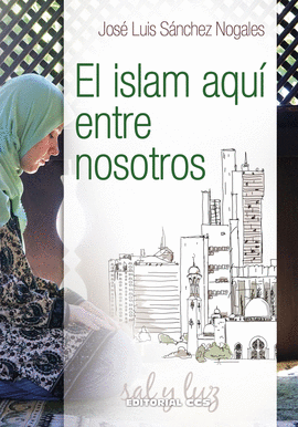 EL ISLAM AQU­ ENTRE NOSOTROS