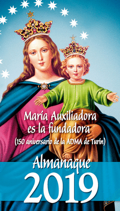 «MARIA AUXILIADORA ES LA FUNDADORA (150 ANIVERSARIO DE LA ADMA DE