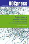 POPULISMO Y COMUNICACIÓN. LA POLÍTICA DEL MALESTAR EN EL CONTEXTO LATINOAMERICAN