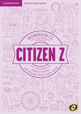 CITIZEN Z ADVANCED C1 WORK BOOK WITH DOWNLOADABLE AUDIO