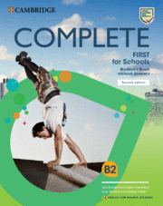 COMPLETE FIRST FOR SCHOOLS FOR SPANISH SPEAKERS ST