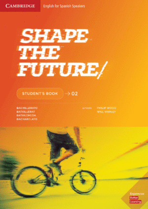 SHAPE THE FUTURE. STUDENT'S BOOK. LEVEL 2