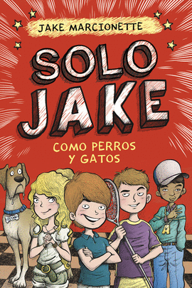 SOLO JAKE 2. COMO PERROS Y GATOS