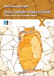 JESUS TAMBIEN ESTABA INVITADO