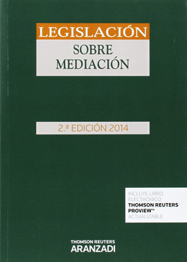 LEGISLACION SOBRE MEDIACION. 60   2ªEDICION 2014