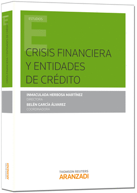 CRISIS FINANCIERA Y ENTIDADES DE CRÉDITO (PAPEL)